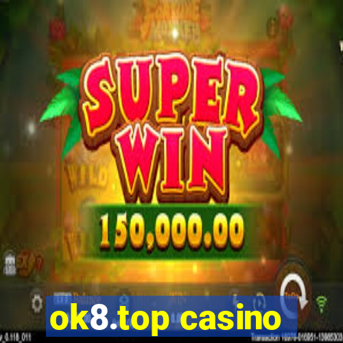 ok8.top casino